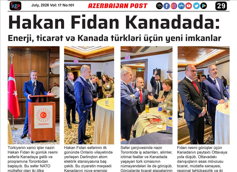 Hakan Fidan Kanadada: Enerji, ticarət və Kanada türkləri üçün yeni imkanlar