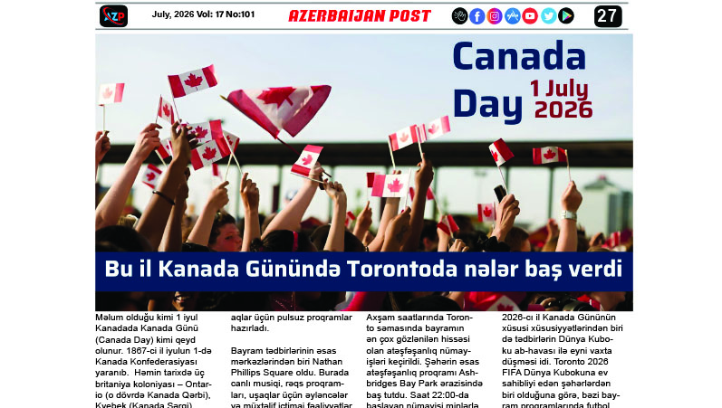 Bu il Kanada Günündə Torontoda nələr baş verdi