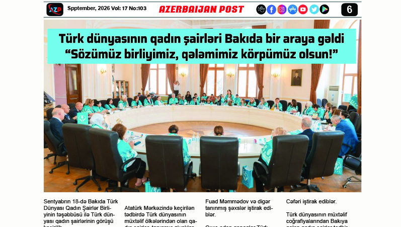 Türk dünyasının qadın şairləri Bakıda bir araya gəldi – “Sözümüz birliyimiz, qələmimiz körpümüz olsun!”