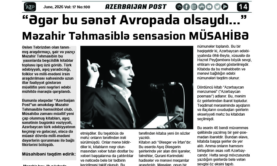 “Əgər bu sənət Avropada olsaydı…”  Məzahir Təhmasiblə sensasion MÜSAHİBƏ