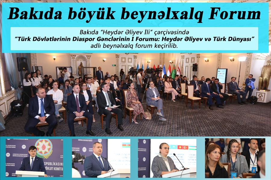 Bakıda böyük beynəlxalq Forum